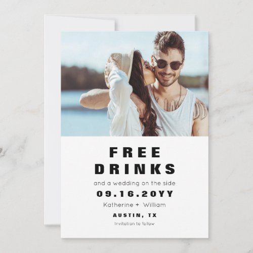 Funny Simple Free Drinks Photo Save the Date Card