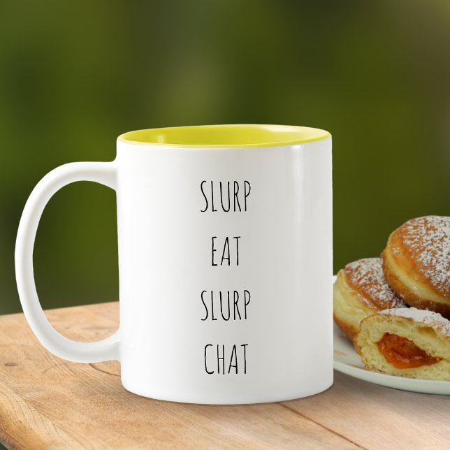 Funny Simple Modern Slurp Eat Slurp Chat  Two-Tone Coffee Mug (Slurp Eat Slurp Chat Mug)