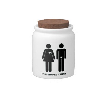 Funny Simple Truth Candy Jar by customvendetta at Zazzle