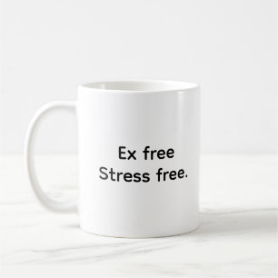 Funny Single After Break-Up Jokes Typography Coffee Mug