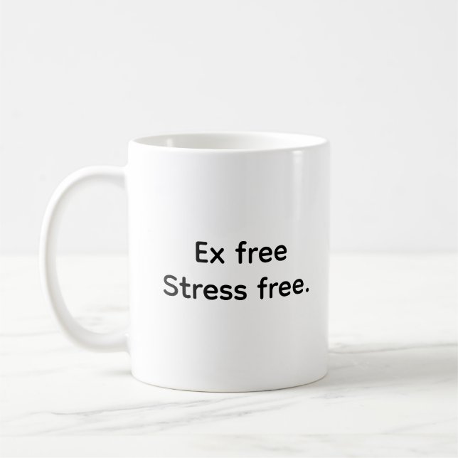 Funny Single After Break-Up Jokes Typography Coffee Mug (Left)