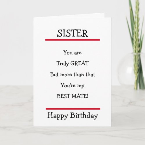Funny Sister Best Mate Verse Birthday Card