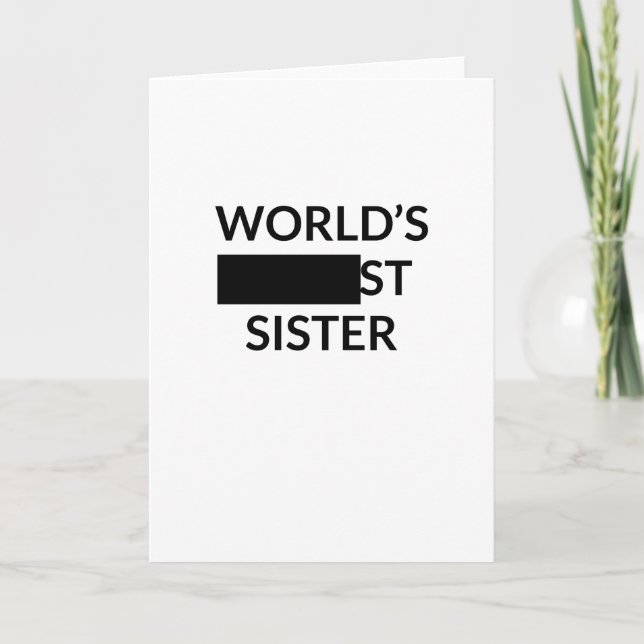 Funny Sister Gift - World's Blank Sister Card (Front)