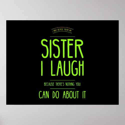 Funny Sister laugh Poster