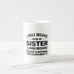 Funny Sister Mug – “I Smile Because You’re My Sist<br><div class="desc">Make your sister laugh every time she sips her coffee or tea with this funny and heartwarming mug! Featuring the playful quote “I smile because you’re my sister, I laugh because there’s nothing you can do about it, ” it’s the perfect gift for birthdays, Christmas, or any special celebration. This...</div>