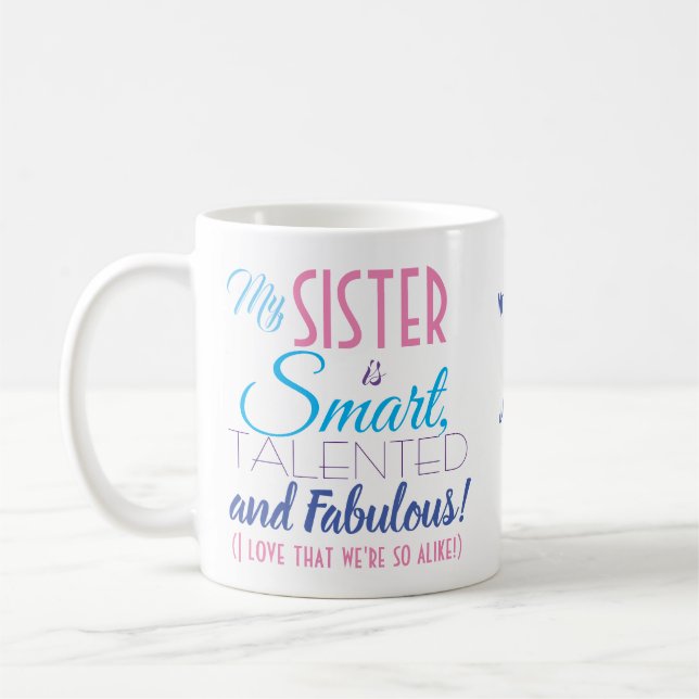 Funny Sister Quote Coffee Mug (Left)