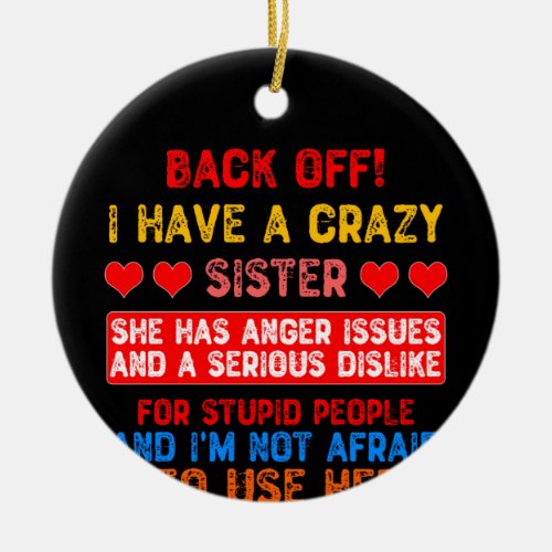 Funny Sister Saying Ceramic Ornament