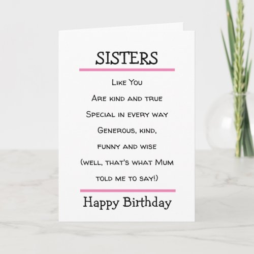 Funny Sisters Cheeky Poem Birthday Card