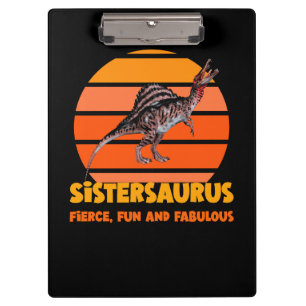 Funny Sistersaurus Dino Sister Humor Design Clipboard