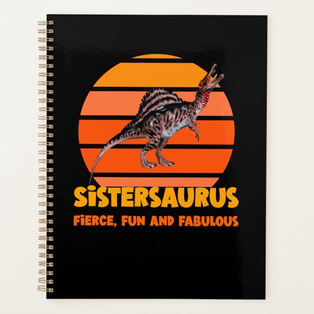 Funny Sistersaurus Dino Sister Humor Design Planner (Front)