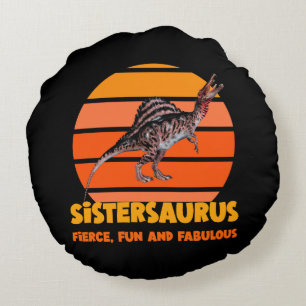 Funny Sistersaurus Dino Sister Humor Design Round Pillow