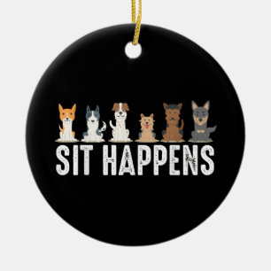 Funny Sit Happens Cool Sitting Dogs Ceramic Ornament