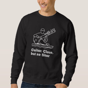 Funny Sitar Indian and India music Sitar player gi Sweatshirt