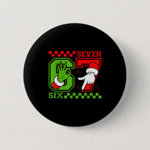 Funny Six Seven 67 Meme 6 7 Christmas Elf Hand Boy Button