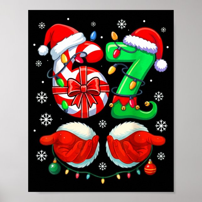 Funny Six Seven 67 Meme 6 7 Christmas Santa Hand B Poster (Front)