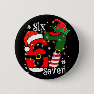 Funny Six Seven 67 Meme 6 7 Elf Santa Christmas Pa Button