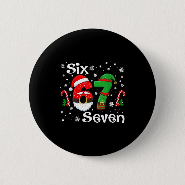 Funny Six Seven 67 Meme 6 7 Elf Santa Christmas Pa Button (Front)