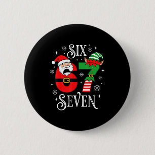 Funny Six Seven 67 Meme 6 7 Elf Santa Christmas Pa Button