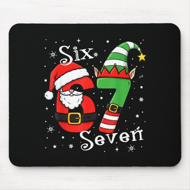 Funny Six Seven 67 Meme 6 7 Elf Santa Christmas Pa Mouse Pad (Front)