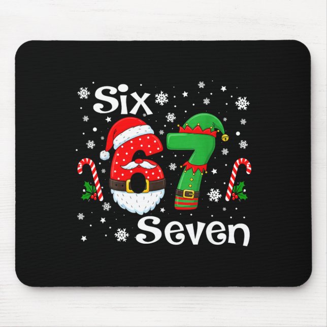 Funny Six Seven 67 Meme 6 7 Elf Santa Christmas Pa Mouse Pad (Front)