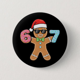 Funny Six Seven 67 Meme 6 7 Gingerbread Christmas  Button