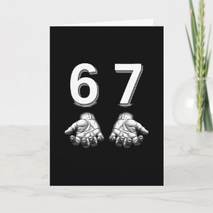 Funny Six Seven 67 Meme Gen Alpha Slang Hands  Card