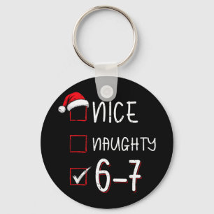 Funny Six Seven 67 Meme Nice Naughty Christmas Shi Keychain