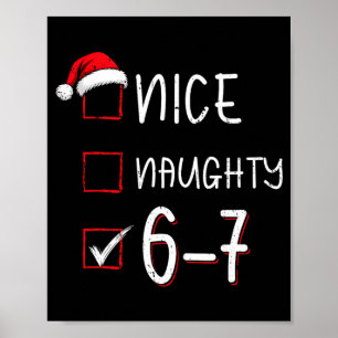 Funny Six Seven 67 Meme Nice Naughty Christmas Shi Poster