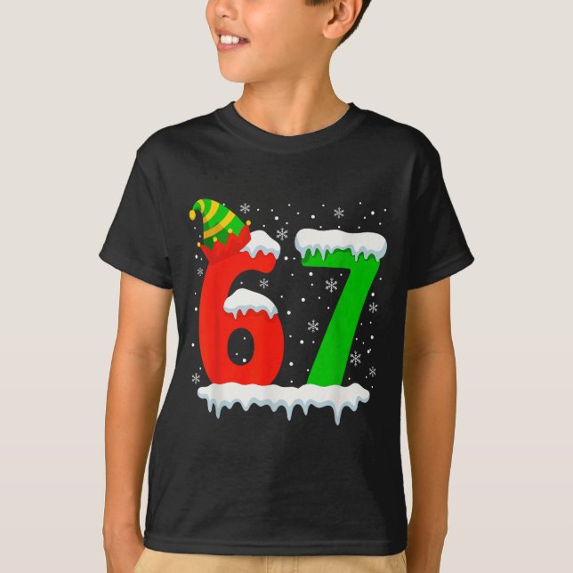 Funny Six Seven 67 Meme Saying 6 7 Elf Christmas T T-Shirt (Front)