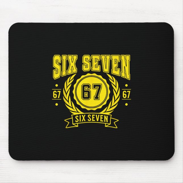 Funny Six Seven 6 7 67 Meme Gen Alpha Slang Boys G Mouse Pad (Front)