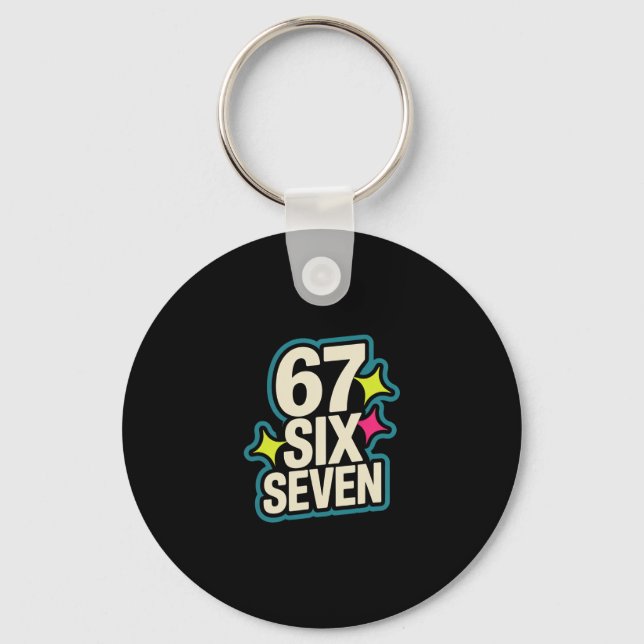 Funny Six Seven 6 7 Meme 1  Keychain (Front)
