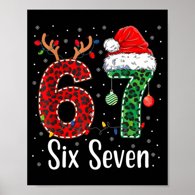 Funny Six Seven 6 7 Meme 67 Christmas Leopard Xmas Poster (Front)