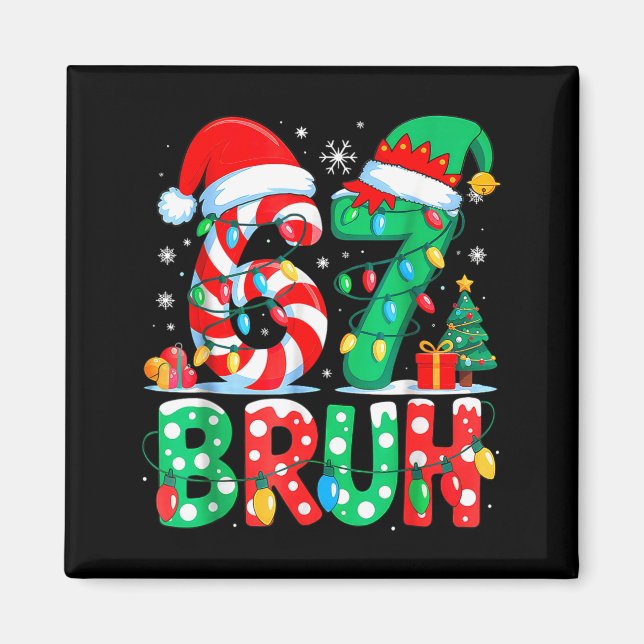 Funny Six Seven 6 7 Meme Christmas Family Xmas San Magnet (Front)