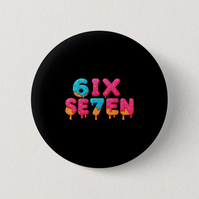 Funny Six Seven 6 7 Meme Design  Button (Front)