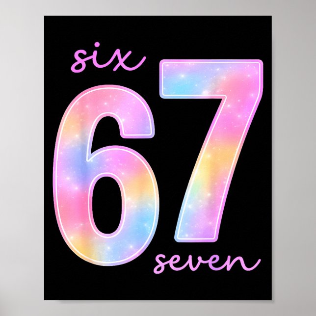 Funny Six Seven 6 7 Meme Gen Alpha Slang 67 Kids G Poster (Front)