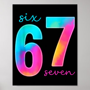 Funny Six Seven 6 7 Meme Gen Alpha Slang 67 Kids  Poster
