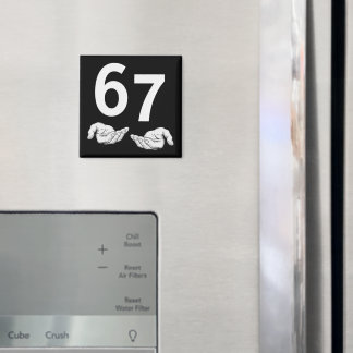 Funny Six Seven 6 7 Meme Gen Alpha Slang 6 7 Hands Magnet