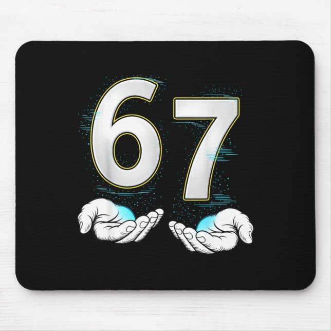 Funny Six Seven 6 7 Meme Gen Alpha Slang 6 7 Hands Mouse Pad (Front)