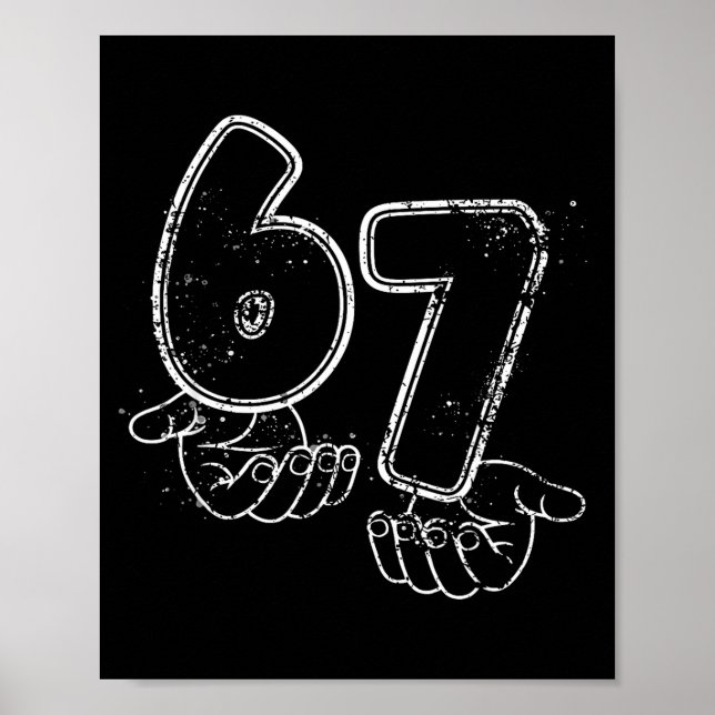 Funny Six Seven 6 7 Meme Gen Alpha Slang 6 7 Hands Poster (Front)