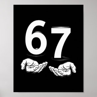 Funny Six Seven 6 7 Meme Gen Alpha Slang 6 7 Hands Poster