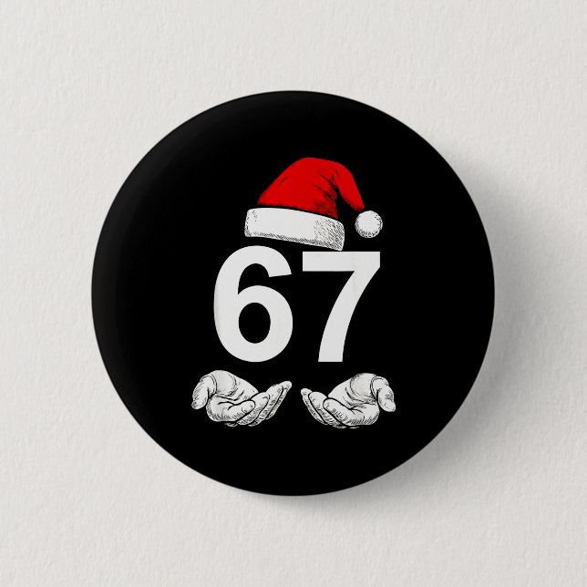 Funny Six Seven 6 7 Meme Gen Alpha Slang Christmas Button (Front)