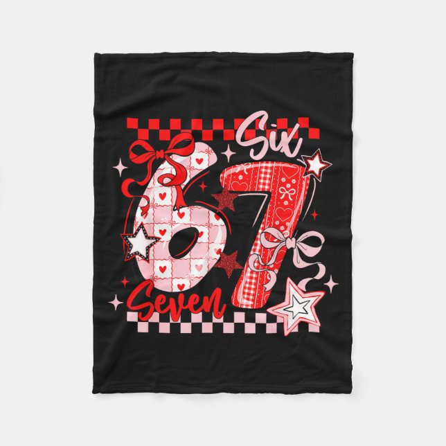 Funny Six Seven 6 7 Meme Men Women Kids Valentine  Fleece Blanket (Front)