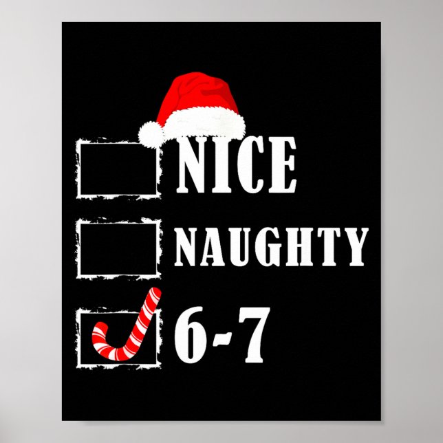 Funny Six Seven 6-7 Meme Nice Naughty 67 Christmas Poster (Front)