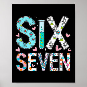 Funny Six Seven 6 7 Meme Science Teacher Men Women Poster