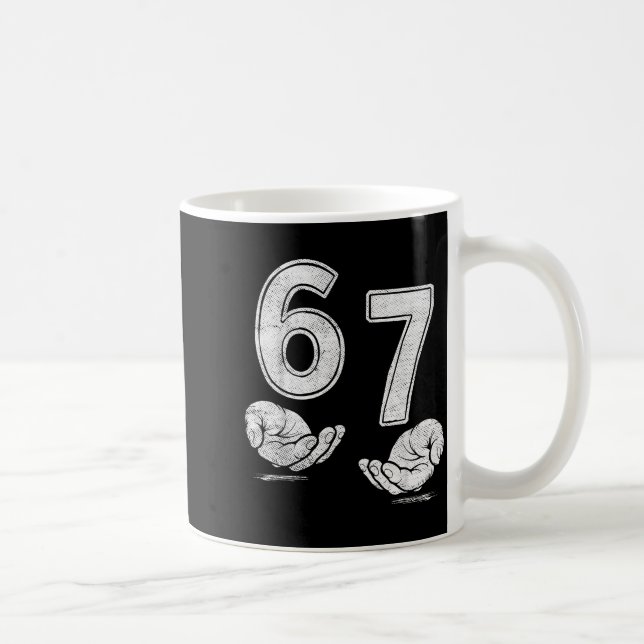 Funny Six Seven 6 7 Meme Shirt 6 7 Hands  Coffee Mug (Right)
