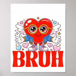 Funny Six Seven 6 7 Meme Valentine 67 Women Girl K Poster