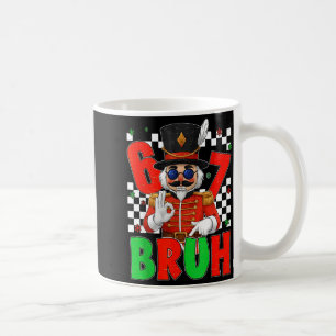 Funny Six Seven Bruh 67 Christmas Nutcracker Men W Coffee Mug