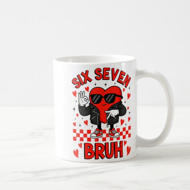 Funny Six Seven Bruh 6 7 Meme Valentines Heart Boy Coffee Mug (Right)