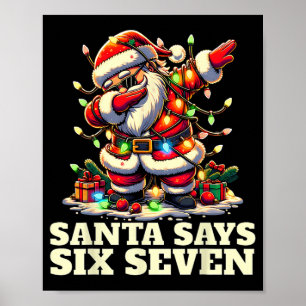 Funny Six Seven Christmas 6-7 Meme Santa 6 7 Santa Poster