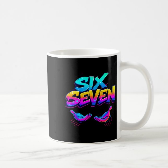 Funny Six Seven Design Graphic 67 6 7 Meme Hands G Coffee Mug (Right)